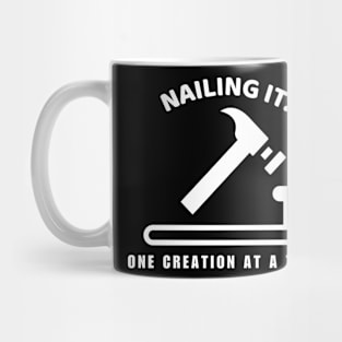 Nailing It, One Creation at a Time Woodworking/Wood Working/Woodwork Mug